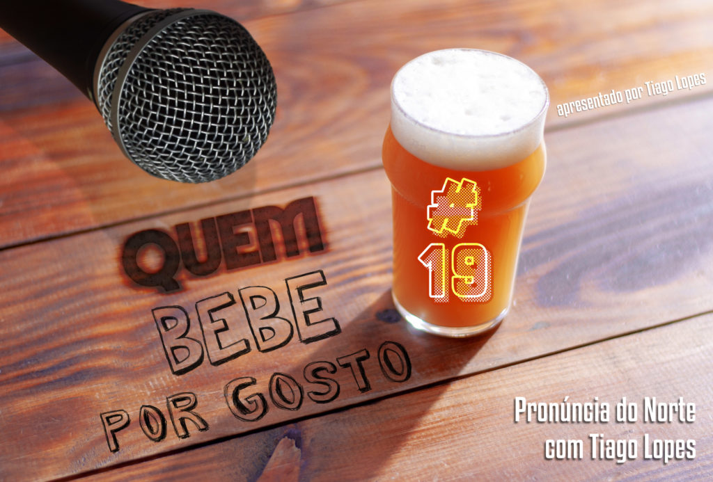 #19 - Pronúncia do Norte - Tiago Lopes