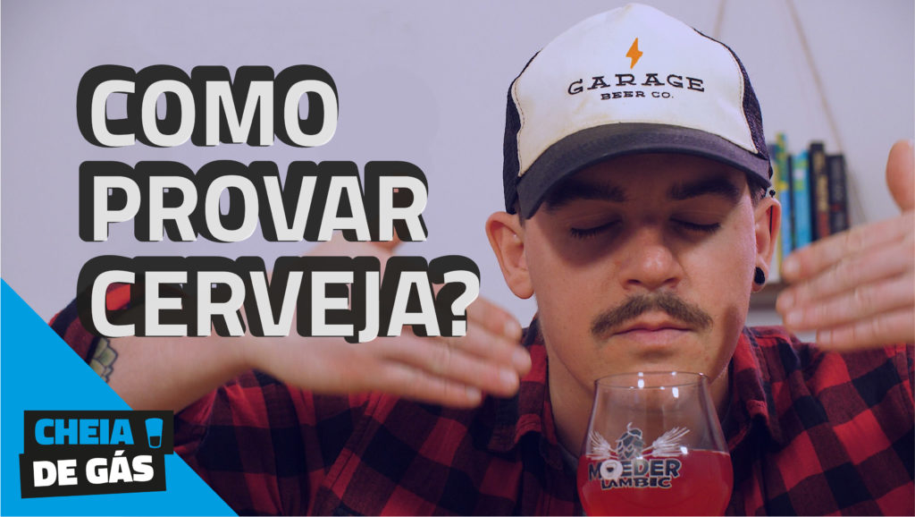 Como provar cerveja - Cheia de gás