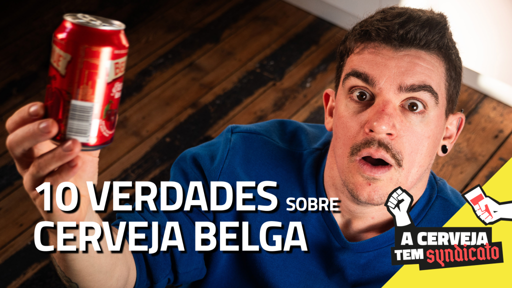 10 Verdades sobre a Cerveja Belga que não te querem contar